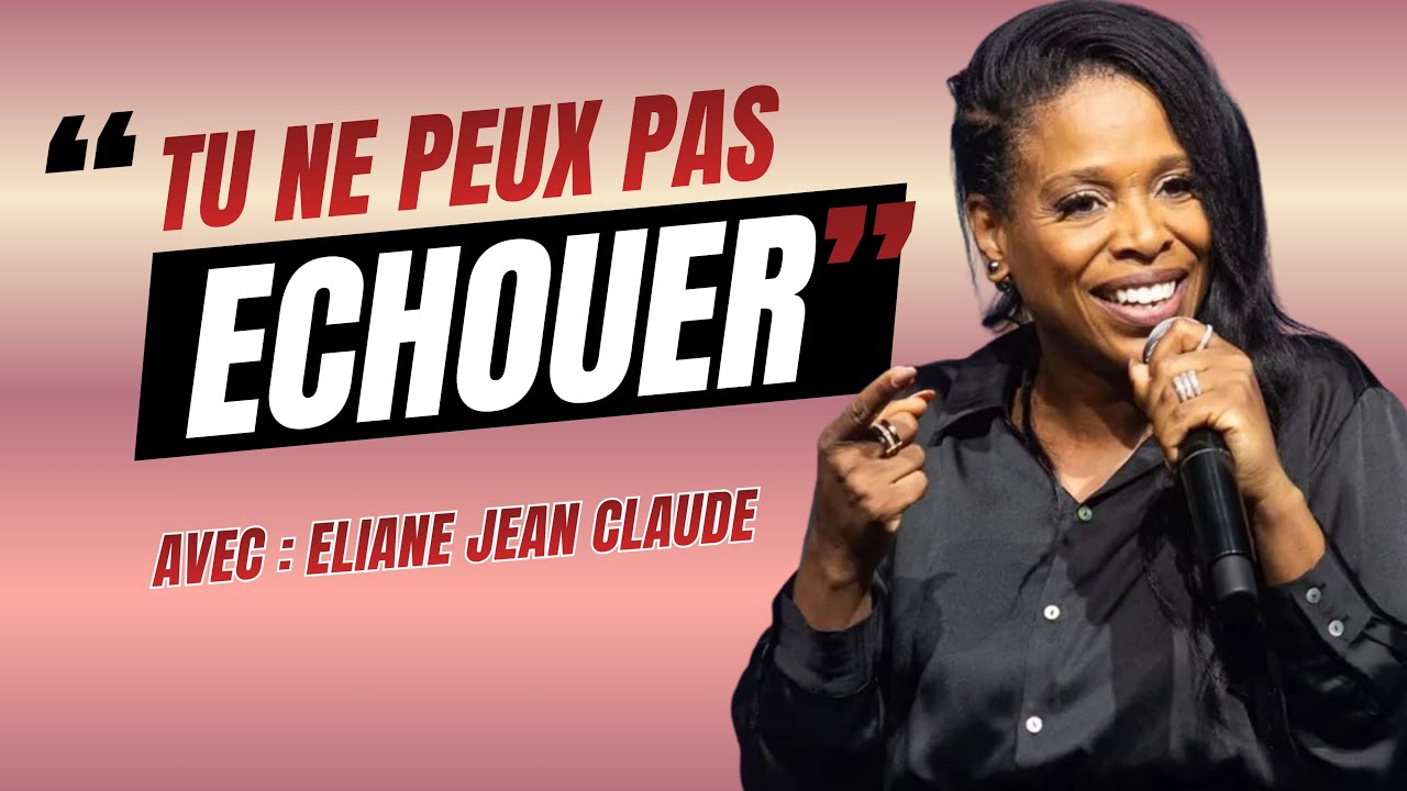 Tu ne peux pas ECHOUER