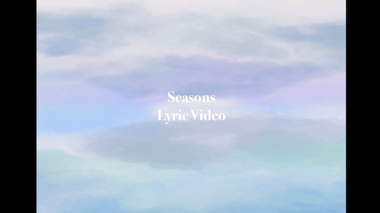 NOA - Seasons 【Lyric Video】