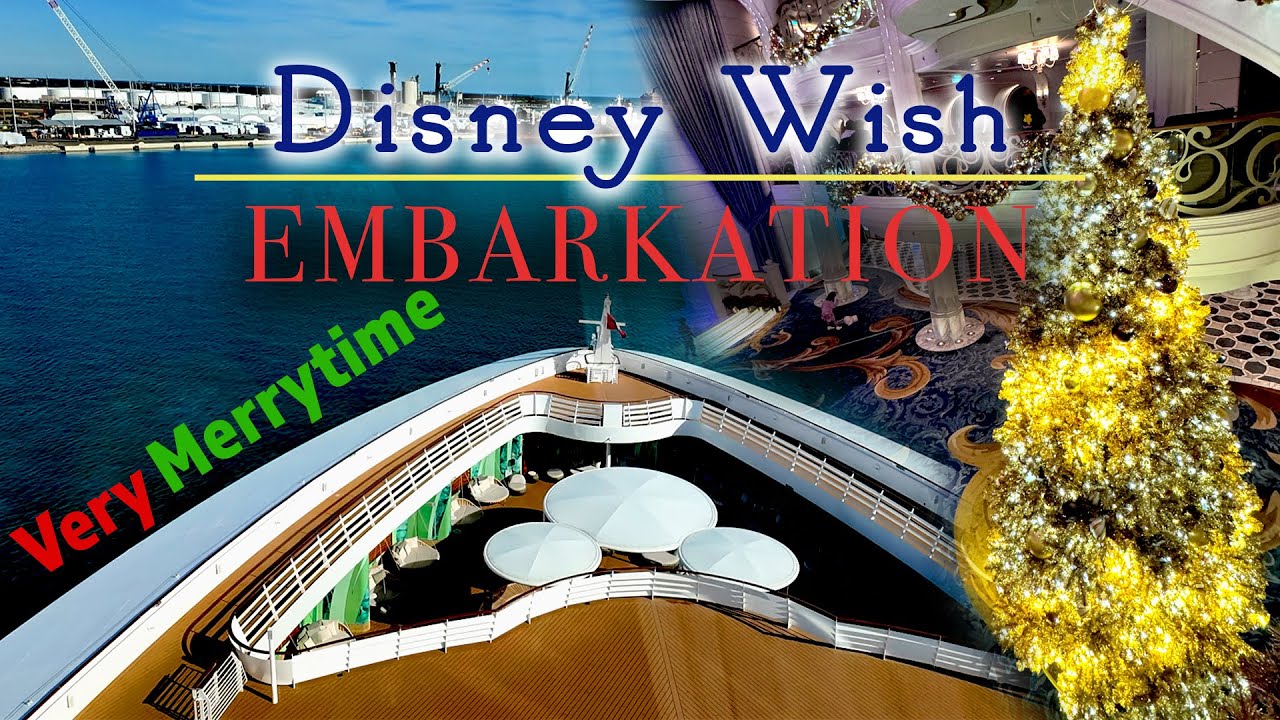 Very Merrytime Disney Wish Embarkation