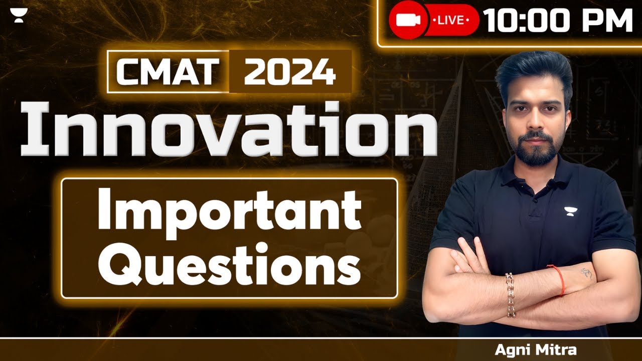 CMAT 2024 Important Questions on Innovation by Agni Mitra
