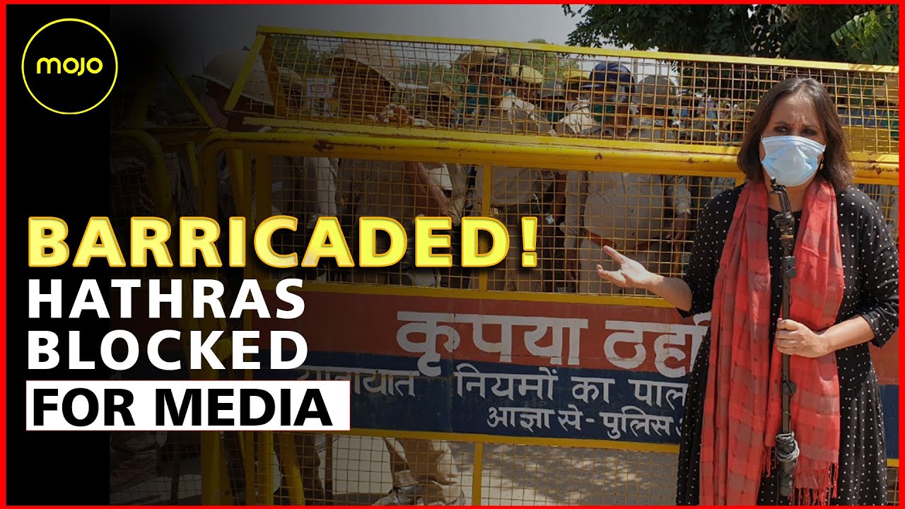 Why is the Media being blocked from Reporting the Hathras Story? Team Mojo is in Hathras