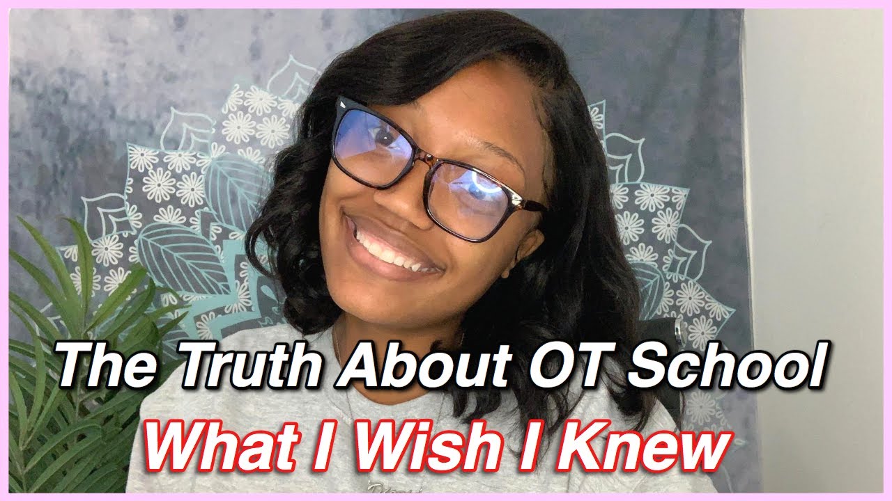 THE TRUTH ABOUT OCCUPATIONAL THERAPY SCHOOL: 7 Things I Wish I Knew!