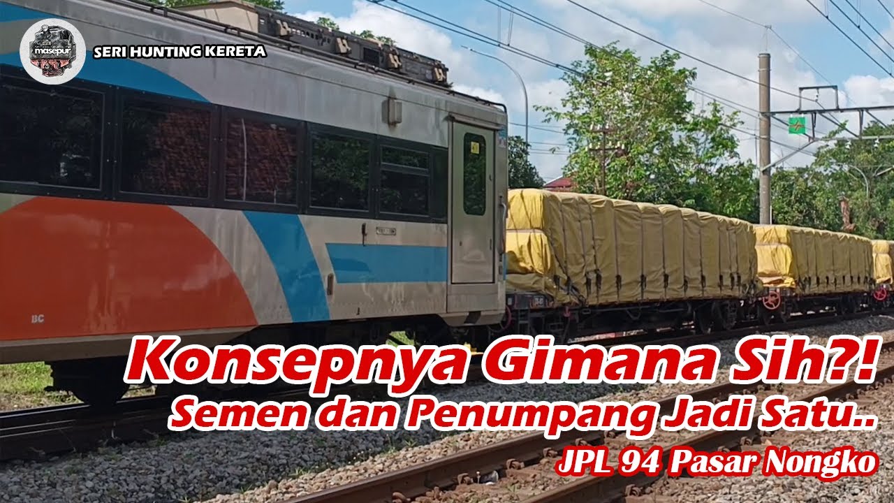 Konsepnya Gimana Sih?! Semen dan Penumpang jadi satu... - 2 Februari 2026 | Seri Hunting Kereta