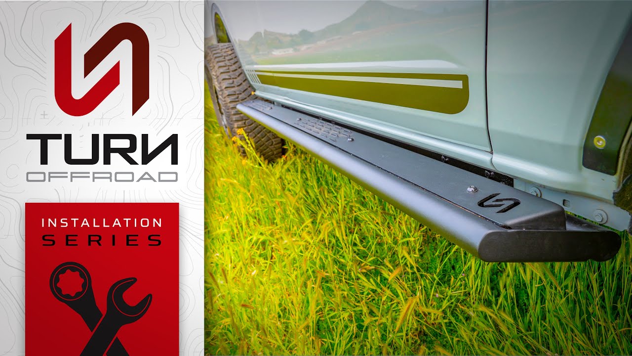 Turn Offroad's Ford Bronco 4DR Step Slider installation guide