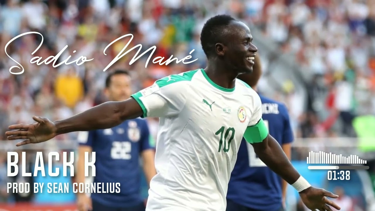 Black K - Sadio Mané (Prod By Sean Cornelius)