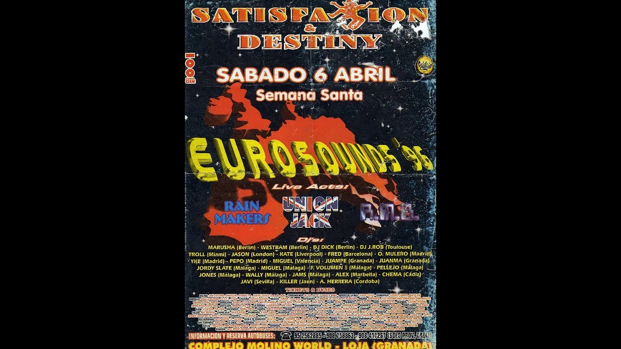 Dj SALVA SATISFAXION & DESTINY EUROSOUND LOJA COMPLEJO MOLINO WORLD 06 04 1996