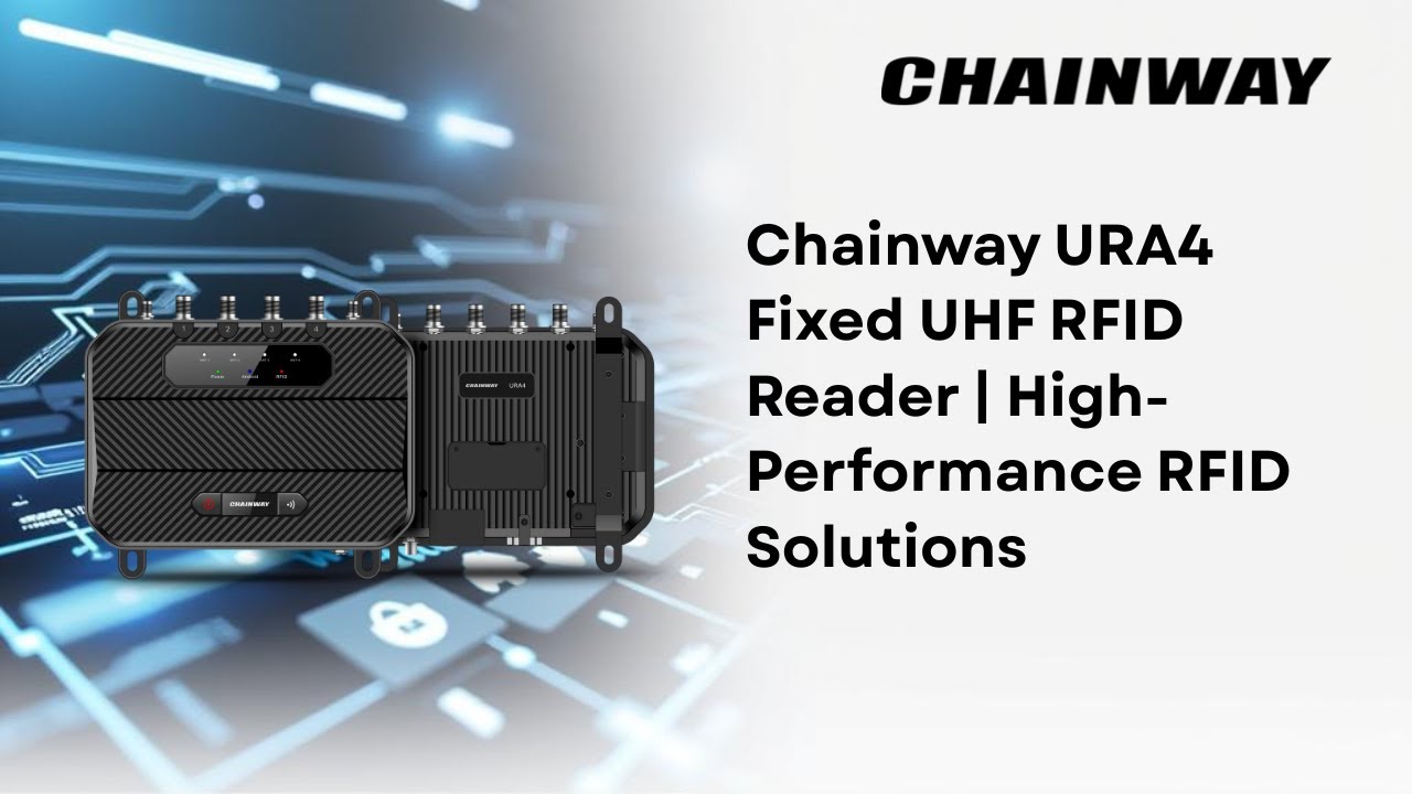 Introducing the Chainway URA4 Fixed RFID Reader