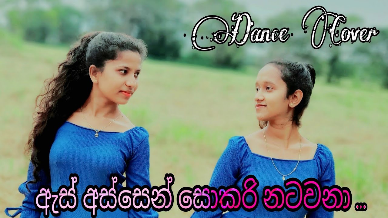 As assen sokari natawana(ඇස් අස්සෙන් සොකරි නටවනා) Dance cover|creat by madushani...