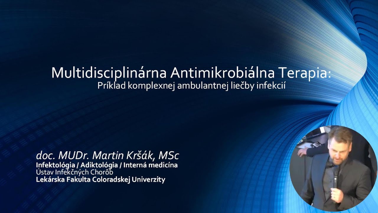 Multidisciplinárna Antimikrobiálna Terapia | Martin Kršák