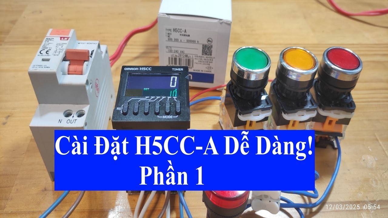 Hướng Dẫn Chi Tiết Cài Đặt Timer H5CC-A OMRON phần 1 @KHÔI OMRON