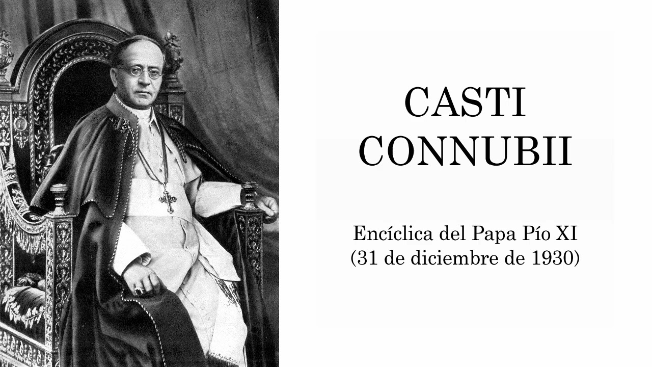 Casti Connubii - Papa P&iacute;o XI | Enc&iacute;clica sobre el matrimonio cristiano