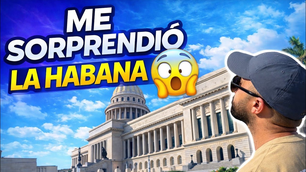 La Habana me sorprendió 😱