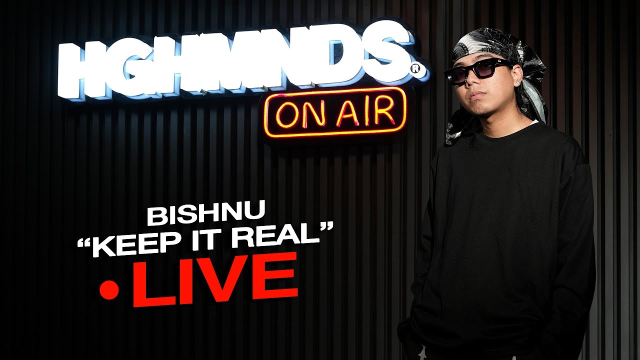 Bishnu | Keep It Real (HGHMNDS On Air)