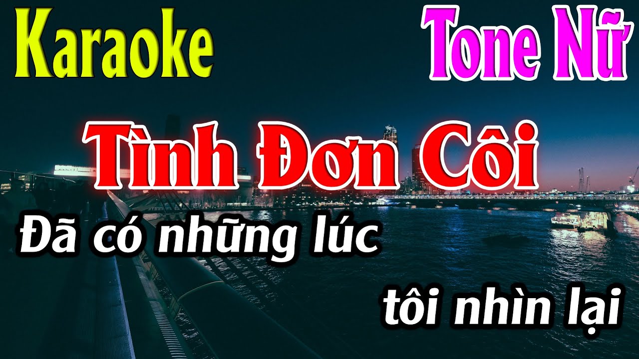 Tình Đơn Côi Karaoke Tone Nữ Karaoke Lâm Organ - Beat Mới