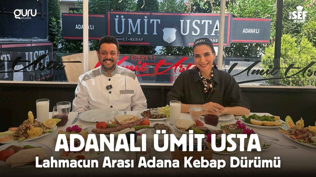 Adanalı Ümit Usta Şeflik Serüveni ve Adana Kebabı Hakkında Her Şey