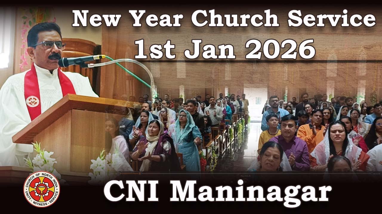 1st Jan 2026 | New Year Church Service | CNI Maninagar