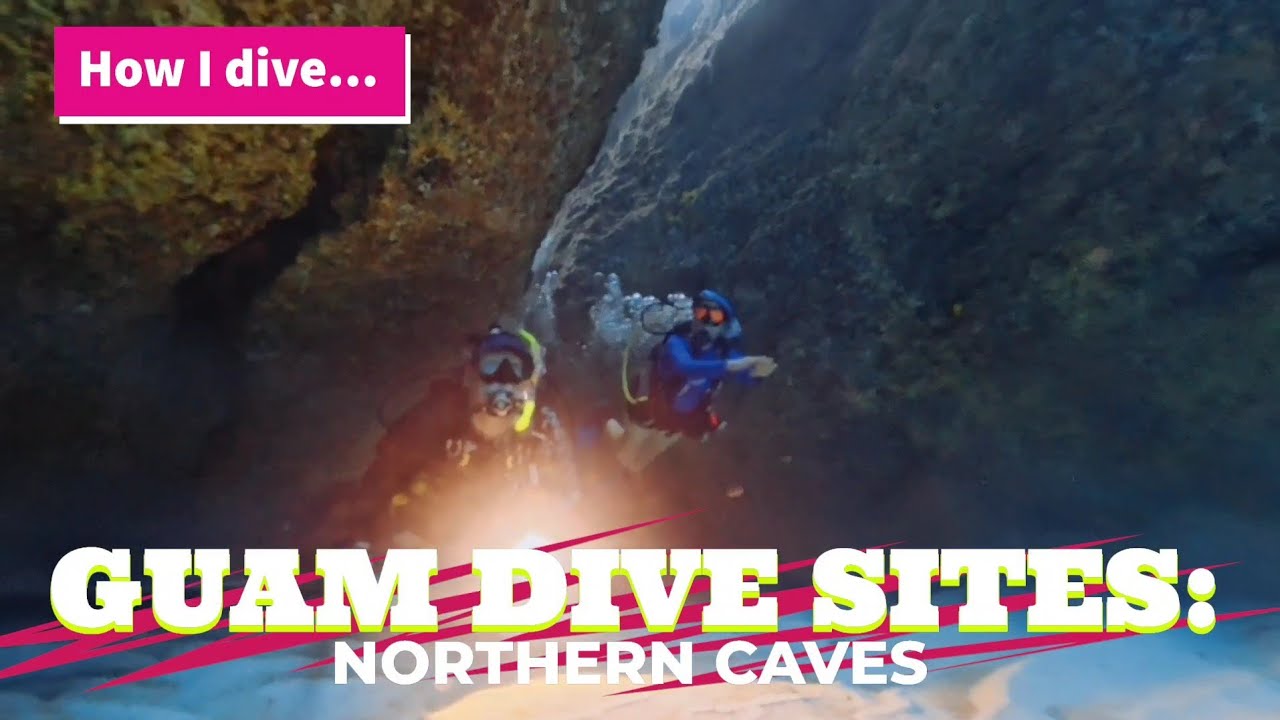 Guam Dive Sites: Northern Caves 