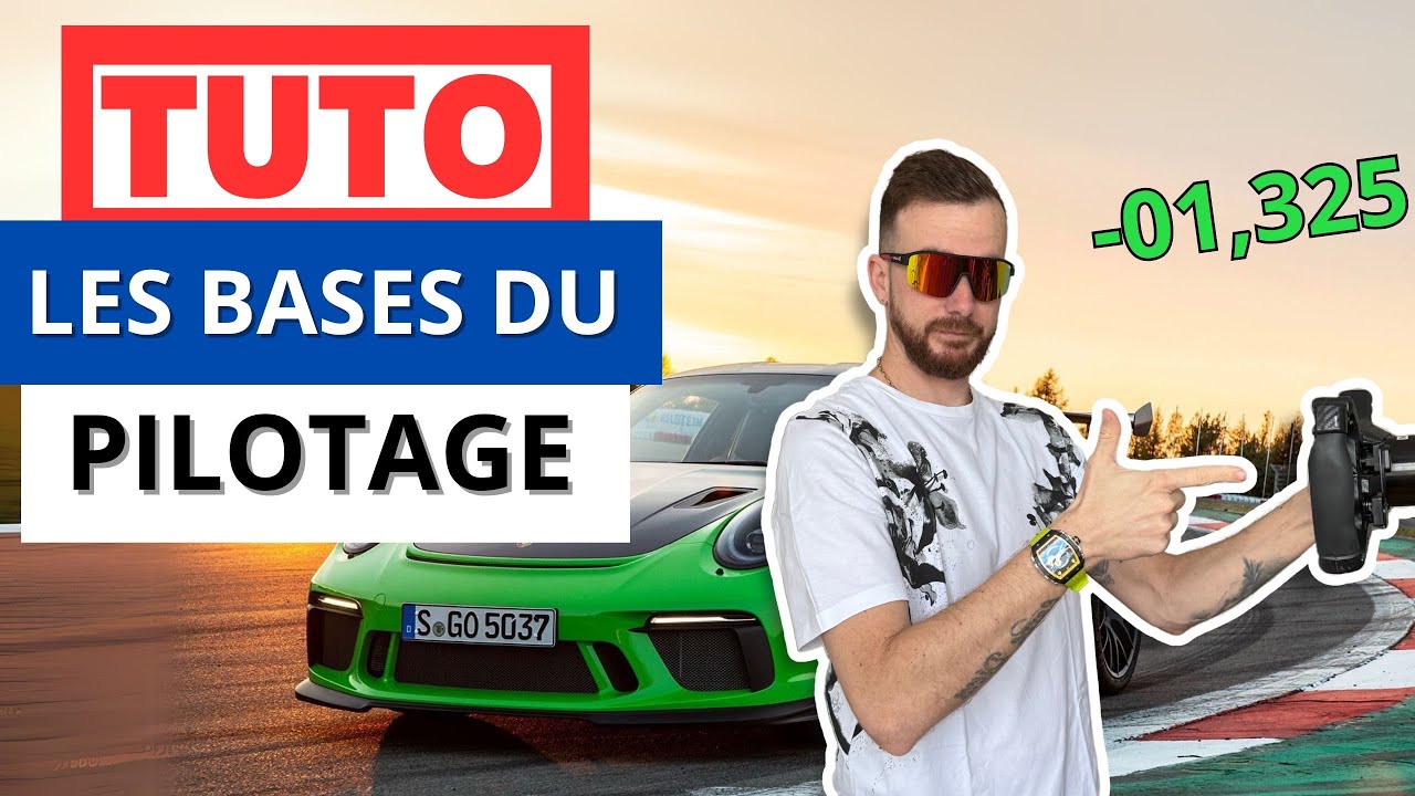 SIMRACING: LES BASES DU PILOTAGES!