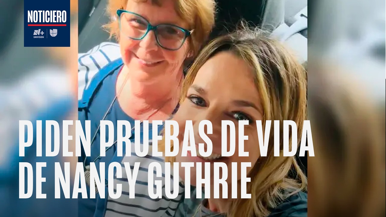 Hijo de Nancy Guthrie pide contacto con responsables tras su desaparición
