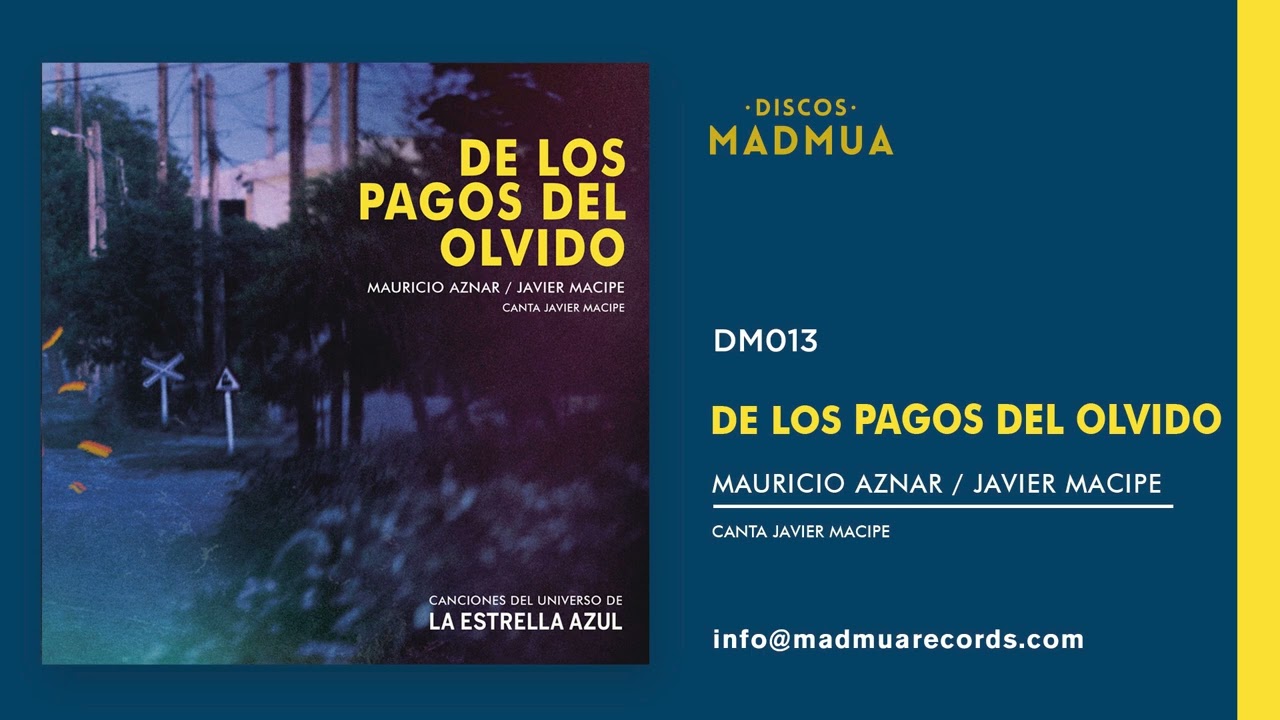Javier Macipe - De los pagos del olvido (Mauricio Aznar)