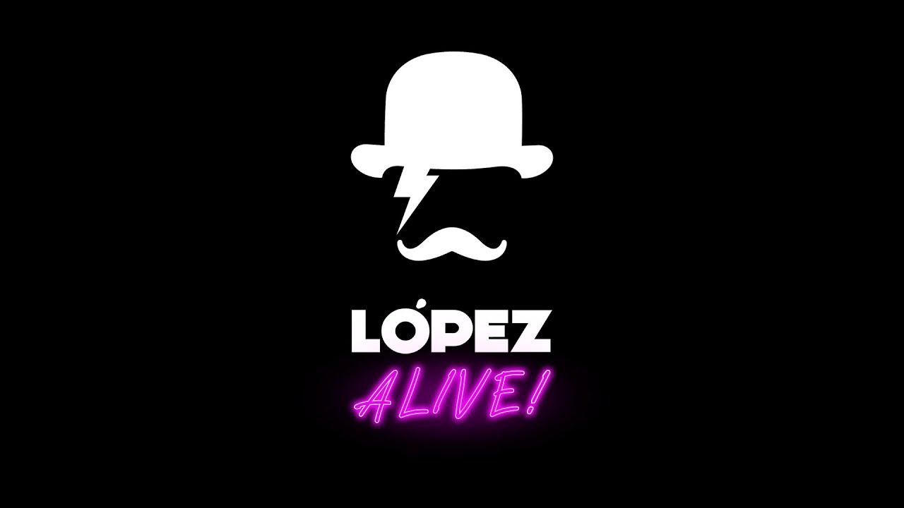 EL COLUMPIO ASESINO · LÓPEZ ALIVE! ·