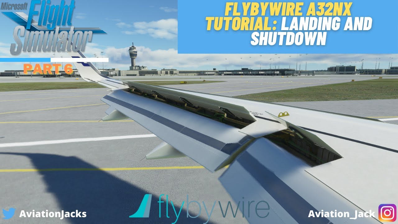 [MSFS 2020] FlyByWire A32NX Tutorial - Arrival and Shutdown [Part 6]