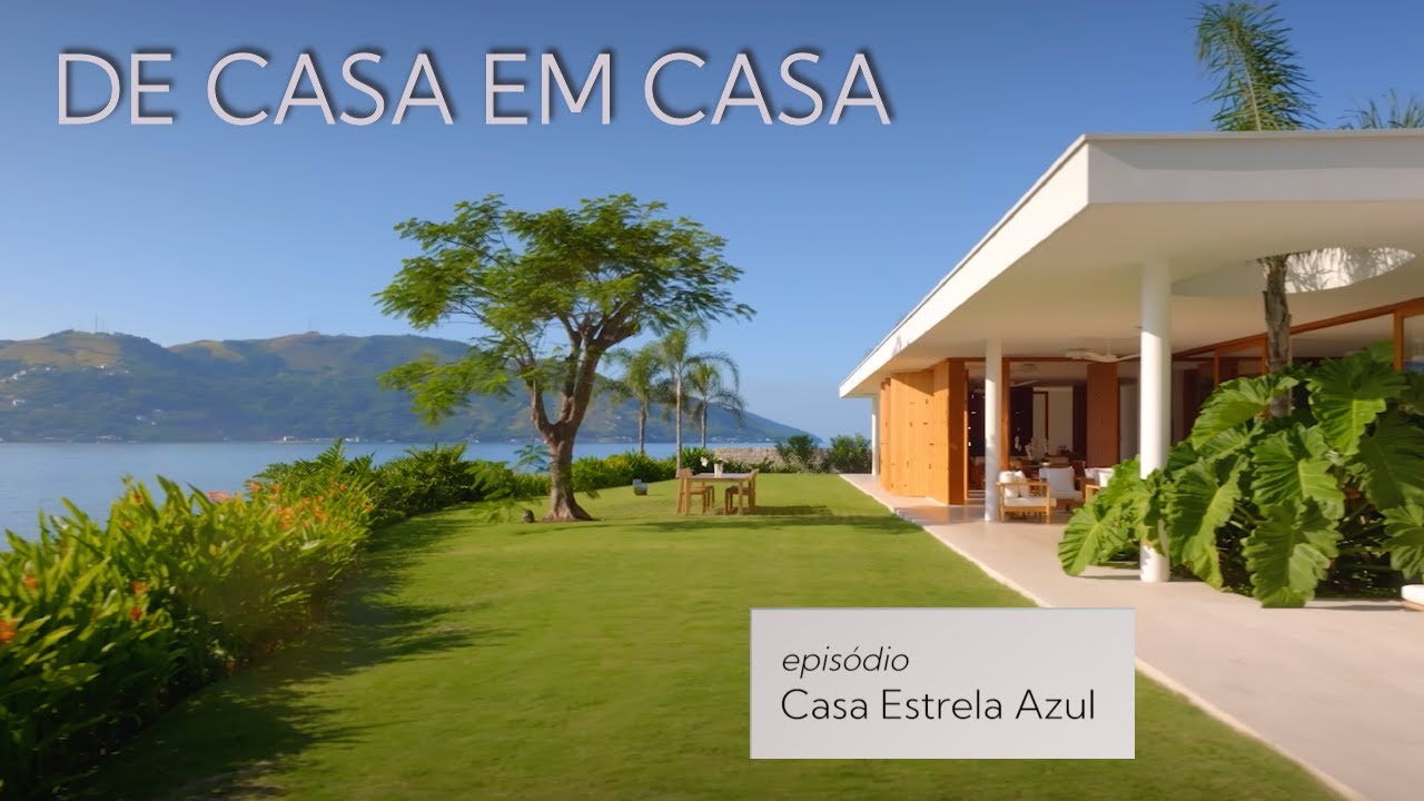 CASA ESTRELA AZUL, com Lia Siqueira | Siqueira Azul Arquitetura e Design