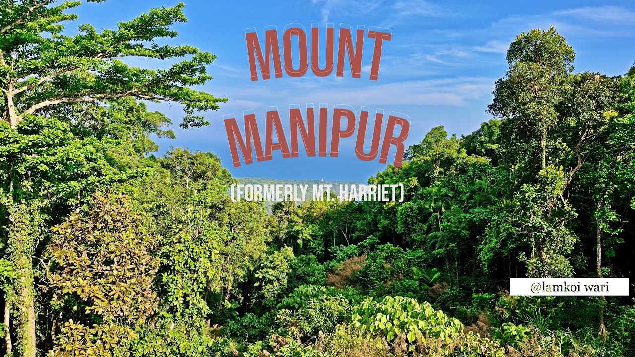 A visit to Mount Manipur, formerly Mount Harriet ,Andaman Vlog 17