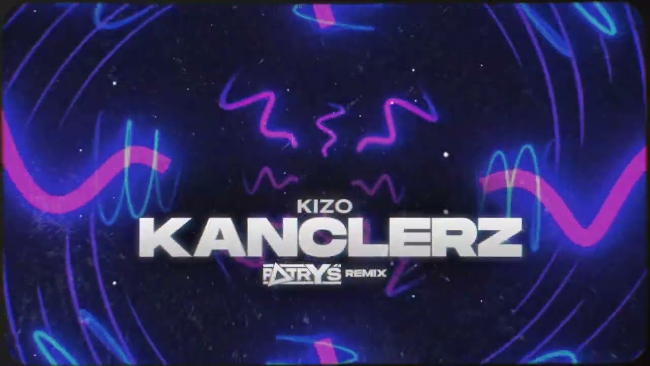 Kizo - Kanclerz (Patryś REMIX)