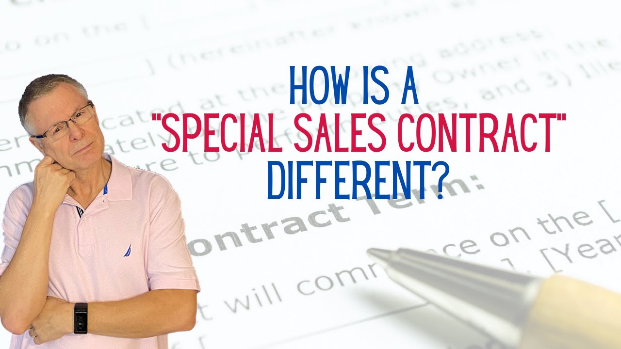 How is a Special Sales Contract Different?