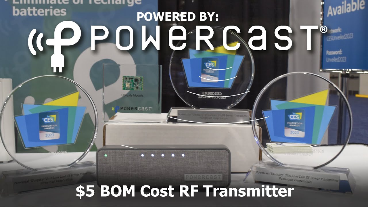 Powered By Powercast - Episode 10 - The $5 RFID transmitter  @CES
