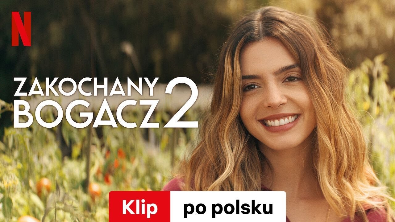 Zakochany bogacz 2 (Klip) | Zwiastun po polsku | Netflix