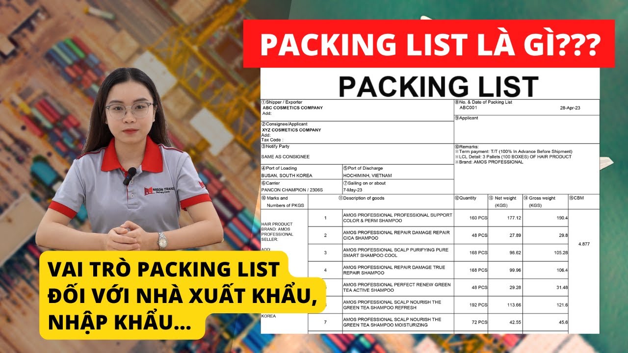 PACKING LIST LÀ GÌ? HƯỚNG DẪN ĐỌC - HIỂU NỘI DUNG PHẢI CÓ ĐỂ HOÀN THIỆN BỘ CHỨNG TỪ XUẤT NHẬP KHẨU