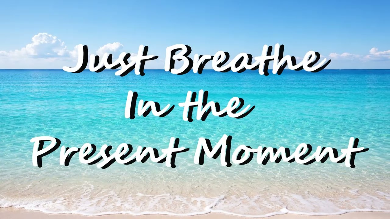 Guided Mindfulness Meditation to Breathe into the Present Moment