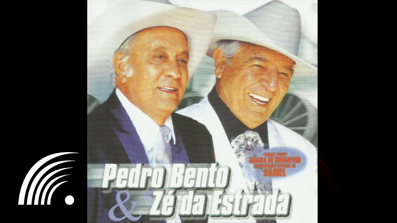 Pedro Bento & Zé da Estrada - Mágoa de Boiadeiro - Oficial - Part. Daniel