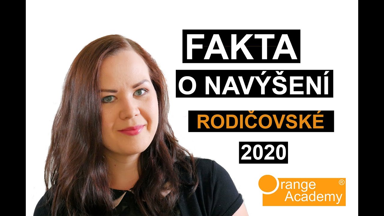 Fakta o plánovaném zvýšení rodičovského příspěvku 2020 | Orange Academy