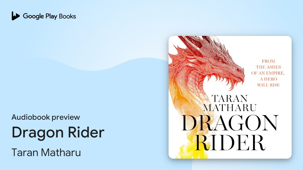 Dragon Rider Book 1 by Taran Matharu &middot; Audiobook preview