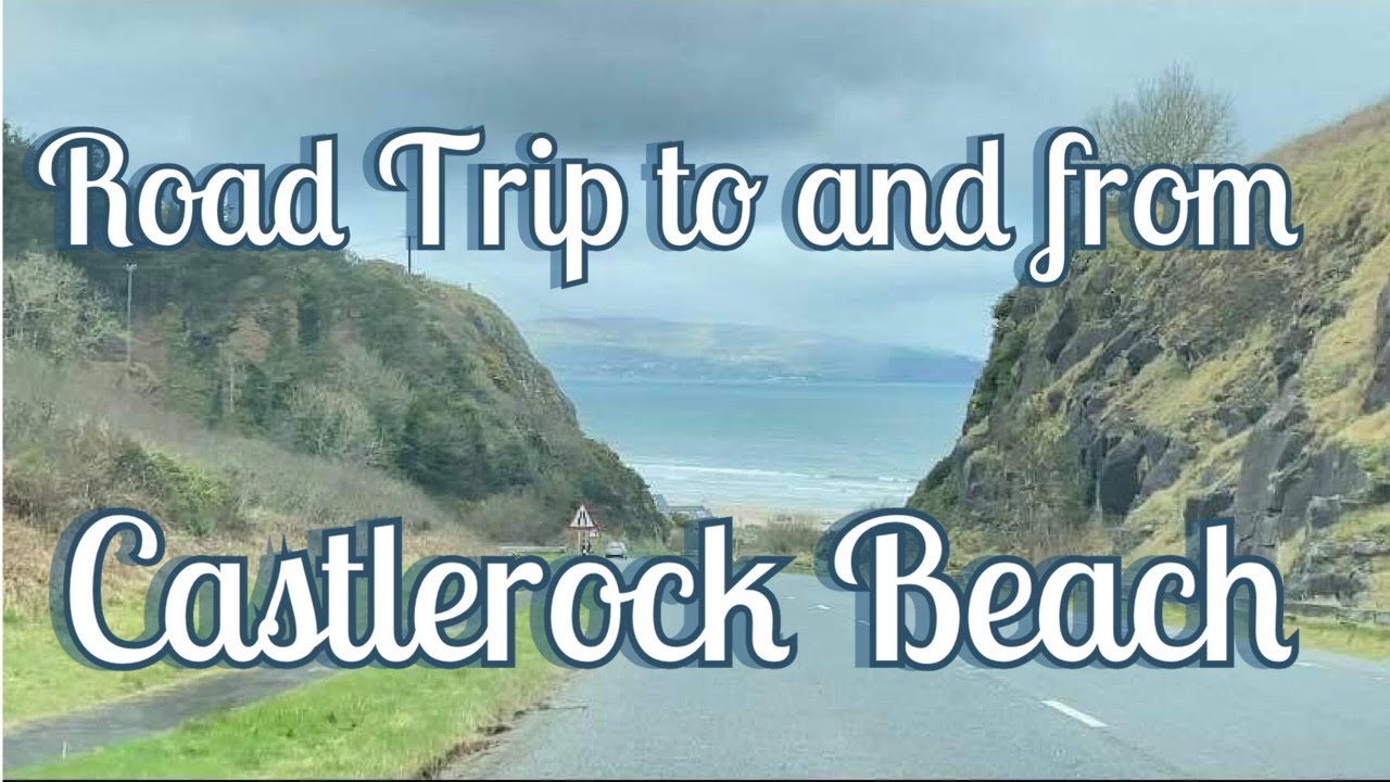 Road trip to and from Castlerock Beach
