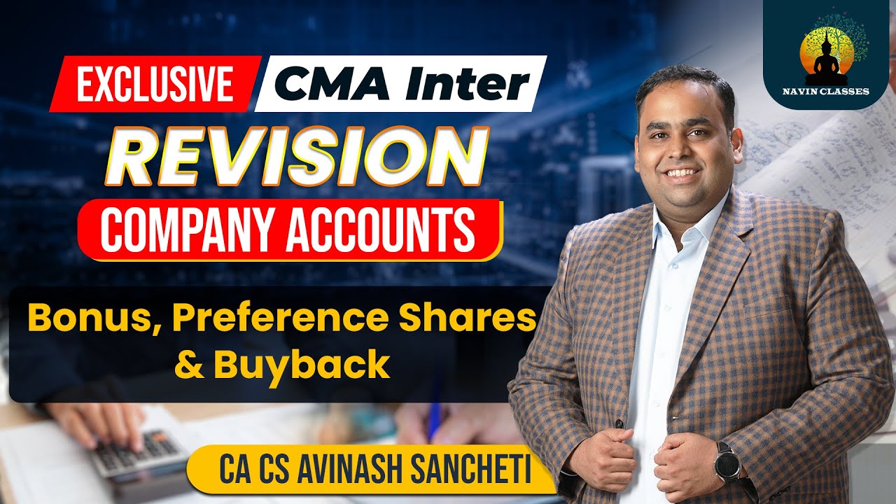 CMA Inter Super Revision | Corporate Accounts - Bonus Pref. Share & Buyback | CA Avinash Sancheti