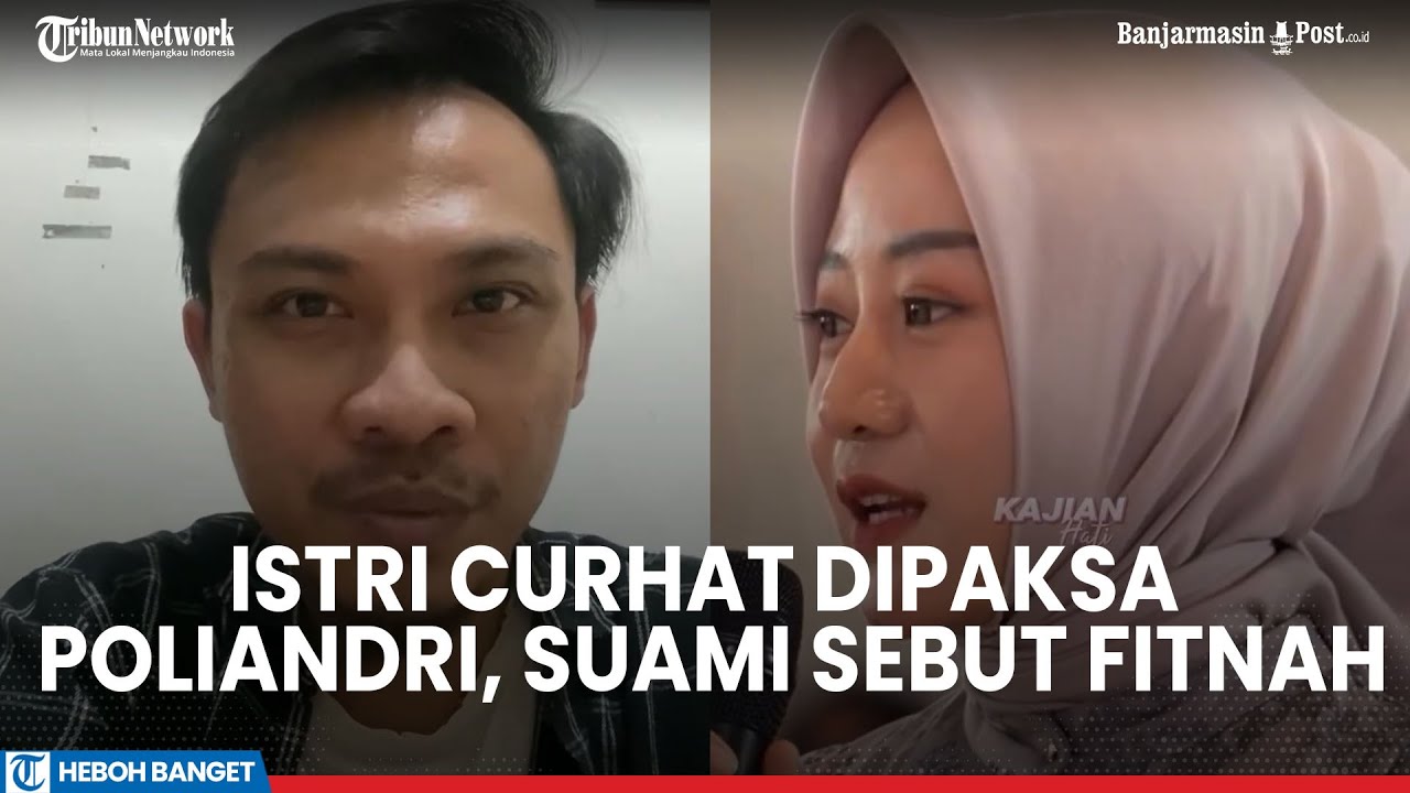 Viral Curhatan Istri Dipaksa Poliandri di Kajian TV, Suami Protes Tak Terima: Fitnah