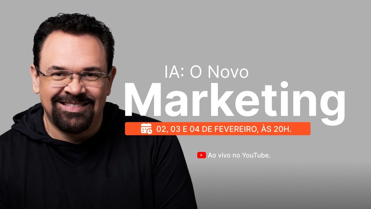 IA: O Novo Marketing - Dia 2