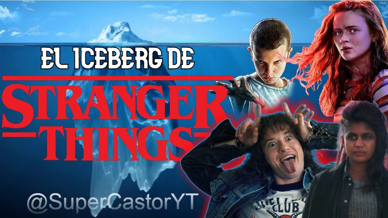 EL ICEBERG de STRANGER THINGS