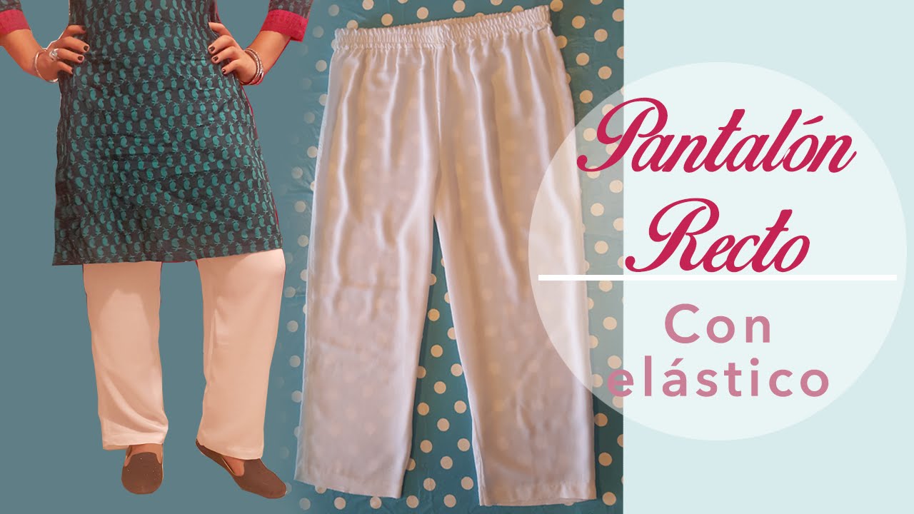 Pantalón recto con elástico ~Tutorial ~Patrones y costura.