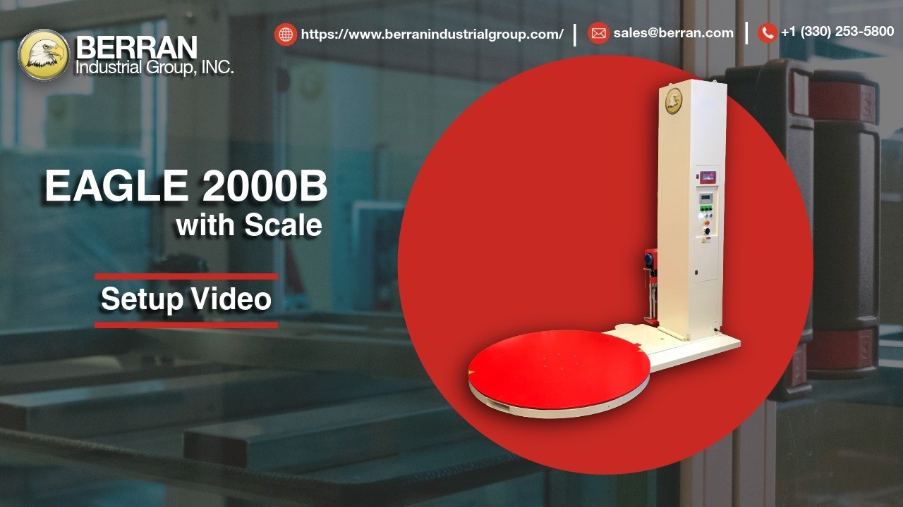 EAGLE 2000BWS Setup Video - Berran Industrial Group, INC.
