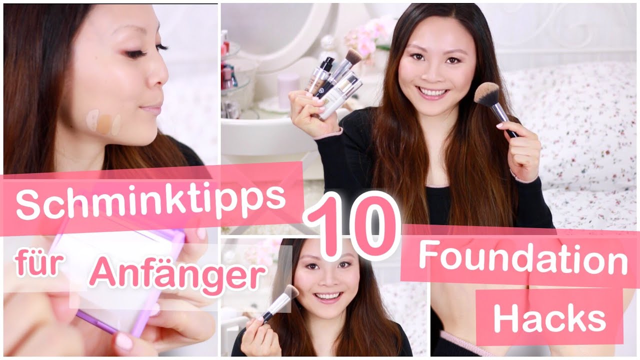 10 FOUNDATION HACKS - SCHMINKTIPPS FÜR ANFÄNGER | Mamiseelen