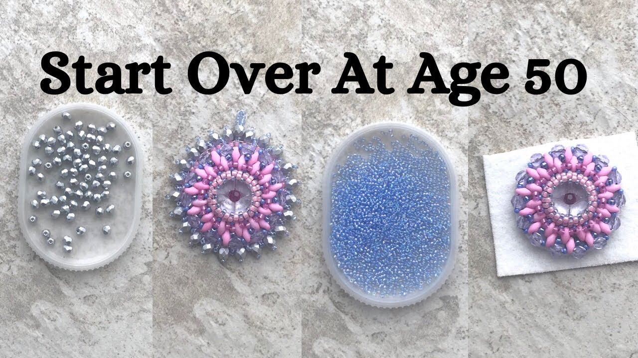 Starting Over At 50 #startingoveragain #diyjewellerymakingathome #beadingembroidery #beadworking