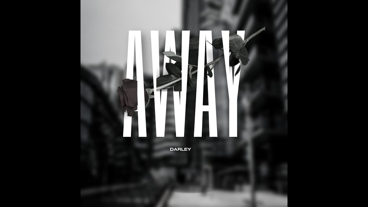 Darley – AWAY (Official Lyrics Video)