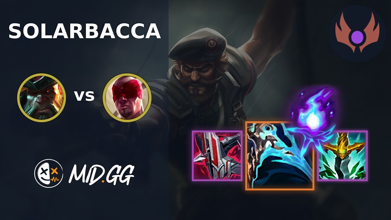 MID.GG: [ solarbacca ] Гангпланк ТОП против Ли Сина | NA МАСТЕР | LOL Сезон 2026