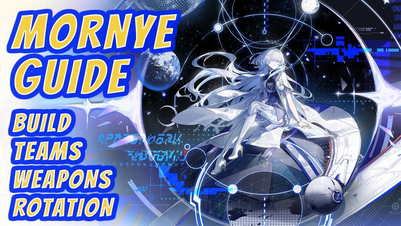 HOW TO BUILD & PLAY MORNYE GUIDE / WUTHERING WAVES