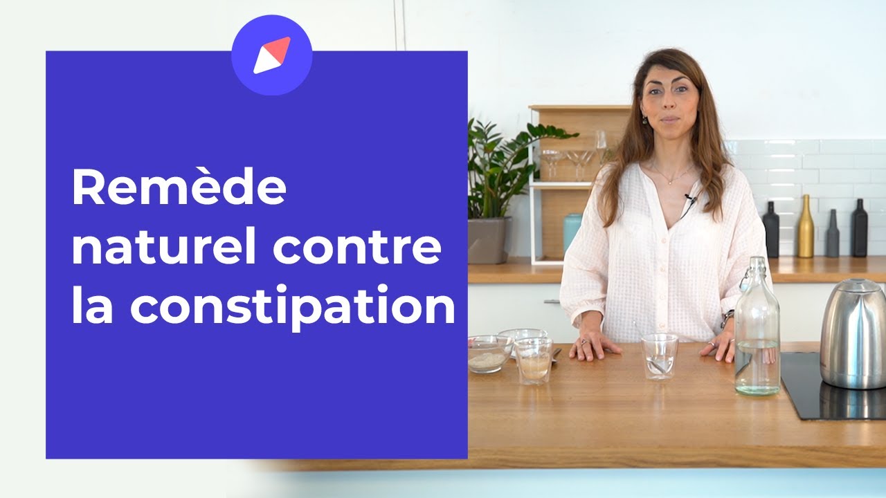 Remède naturel contre la constipation